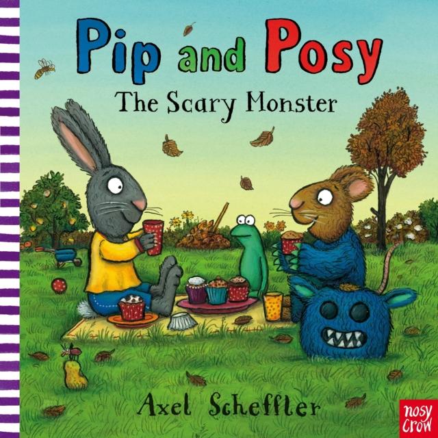 Pip and Posy: The Scary Monster Popular Titles Nosy Crow Ltd