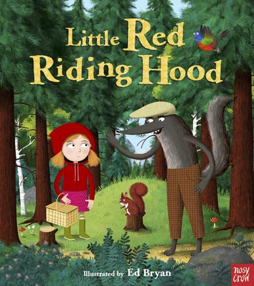 Fairy Tales: Little Red Riding Hood Popular Titles Nosy Crow Ltd