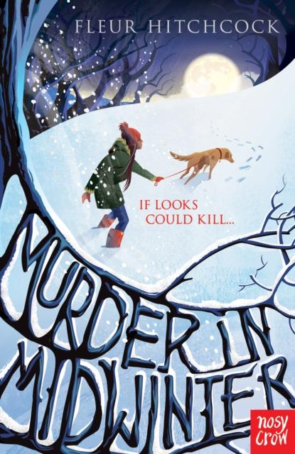 Murder In Midwinter Popular Titles Nosy Crow Ltd