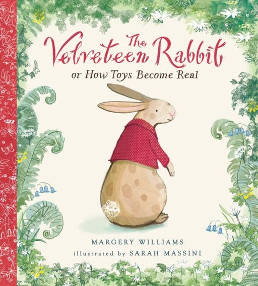 The Velveteen Rabbit Popular Titles Nosy Crow Ltd