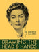 Drawing the Head and Hands by Andrew Loomis Extended Range Titan Books Ltd