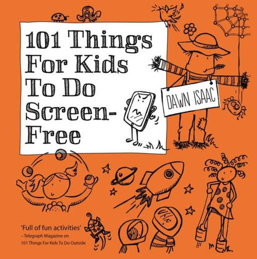 101 Things for Kids to do Screen-Free Popular Titles Octopus Publishing Group