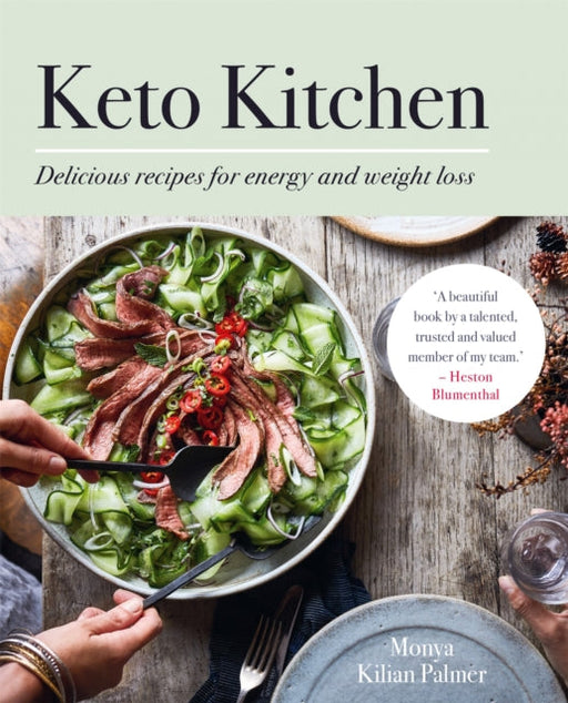 Keto Kitchen: Delicious recipes for energy and weight loss by Monya Kilian Palmer Extended Range Octopus Publishing Group