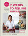 2 Weeks to Feeling Great by Gabriela Peacock Extended Range Octopus Publishing Group