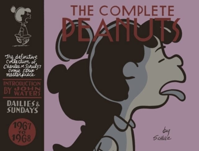 The Complete Peanuts 1967-1968 : Volume 9 by Charles M. Schulz Extended Range Canongate Books