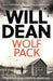 Wolf Pack : A Tuva Moodyson Mystery A TIMES CRIME CLUB PICK OF THE WEEK by Will Dean Extended Range Oneworld Publications