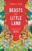 Beasts of a Little Land Extended Range Oneworld Publications