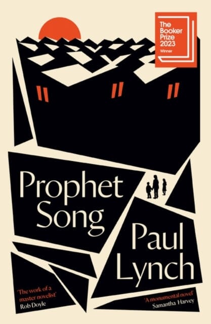 Prophet Song : WINNER OF THE BOOKER PRIZE 2023 by Paul Lynch Extended Range Oneworld Publications