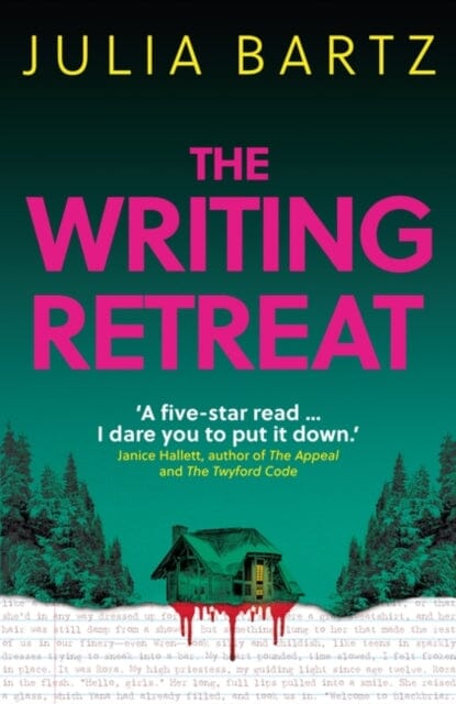 The Writing Retreat: A New York Times bestseller by Julia Bartz Extended Range Oneworld Publications