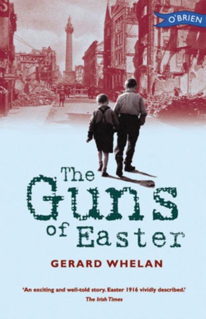 The Guns of Easter Popular Titles O'Brien Press Ltd