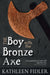 The Boy with the Bronze Axe Popular Titles Floris Books