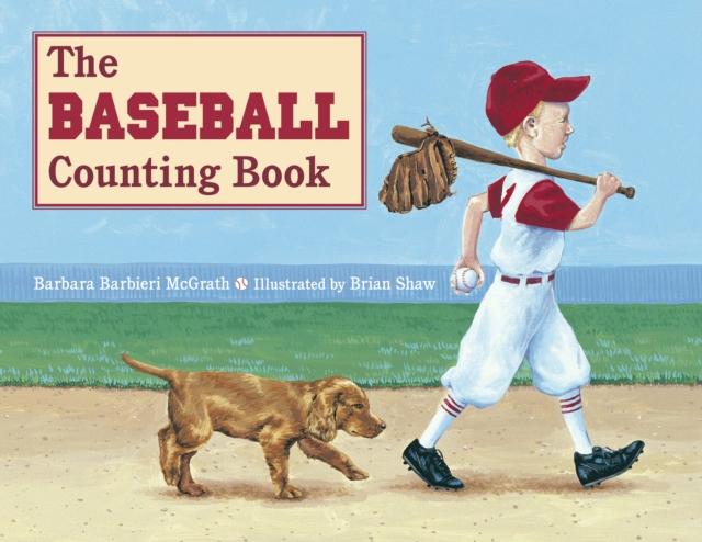 The Baseball Counting Book Popular Titles Charlesbridge Publishing,U.S.