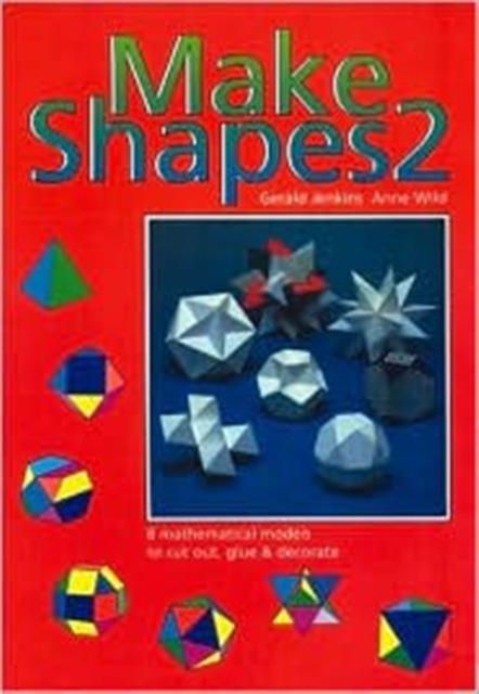 Make Shapes : Mathematical Models Bk. 2 Popular Titles Tarquin Publications
