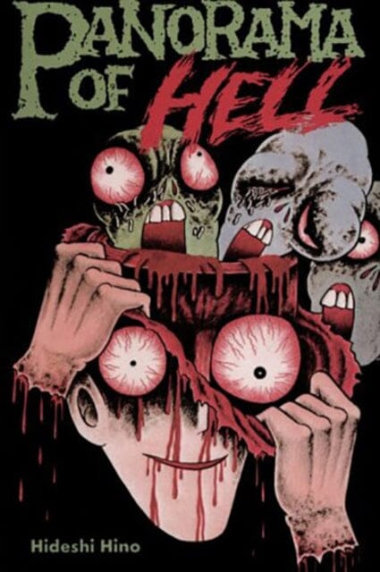 The Panorama of Hell by Hideshi Hino Extended Range Blast Books, U.S.