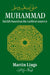 Muhammad: His Life Based on the Earliest Sources Extended Range The Islamic Texts Society