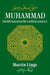 Muhammad: His Life Based on the Earliest Sources Extended Range The Islamic Texts Society