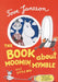 The Book About Moomin, Mymble and Little My Popular Titles Sort of Books