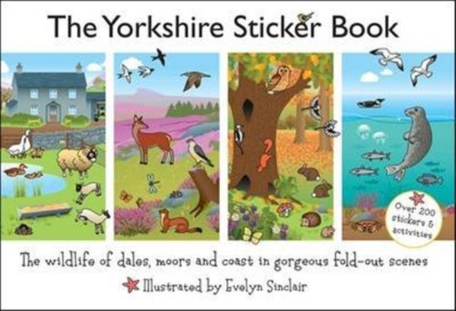 The Yorkshire Sticker Book : The Wildlife of Dales, Moors and Coast in Gorgeous Fold-Out Scenes Popular Titles Jake Island Ltd