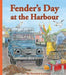 Fender's Day at the Harbour : 4th book in Landy and Friends Series Popular Titles Veronica Lamond