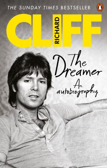 The Dreamer: An Autobiography by Cliff Richard Extended Range Ebury Publishing