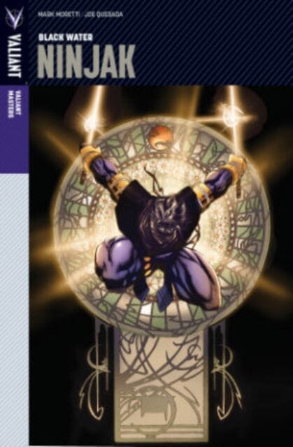 Valiant Masters: Ninjak Volume 1 - Black Water by Mark Moretti Extended Range Valiant Entertainment