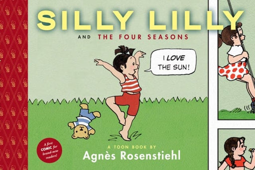 Silly Lilly And The Four Seasons by Agnes Rosenstiehl Extended Range Raw Junior LLC