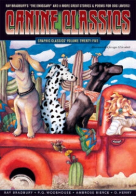 Graphic Classics Volume 25: Canine Feline Classics by Ray Bradbury Extended Range Eureka Productions