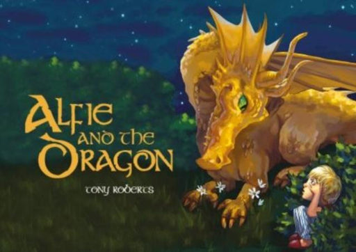 Alfie and the Dragon Popular Titles Redstart Publishing Limited