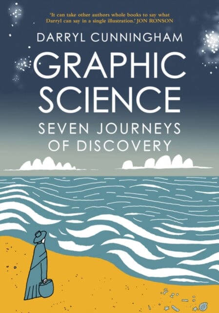 Graphic Science : Seven Journeys of Discovery by Darryl Cunningham Extended Range Myriad Editions