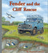 Fender and the Cliff Rescue : 6th book in the Landy and Friends Series 6 Popular Titles Veronica Lamond