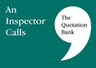 The Quotation Bank : An Inspector Calls GCSE Revision and Study Guide for English Literature 9-1 Popular Titles Esse Publishing