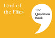 The Quotation Bank : Lord of the Flies GCSE Revision and Study Guide for English Literature 9-1 Popular Titles Esse Publishing