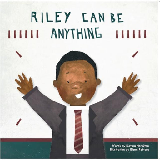 Riley Can Be Anything Popular Titles The Ella Riley Group