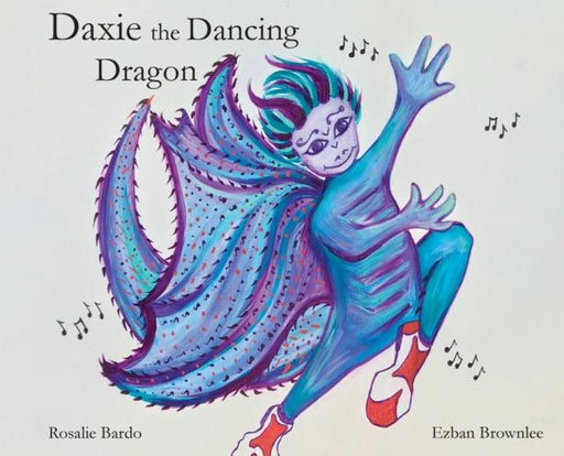 Daxie the Dancing Dragon Popular Titles Greyhouse Press