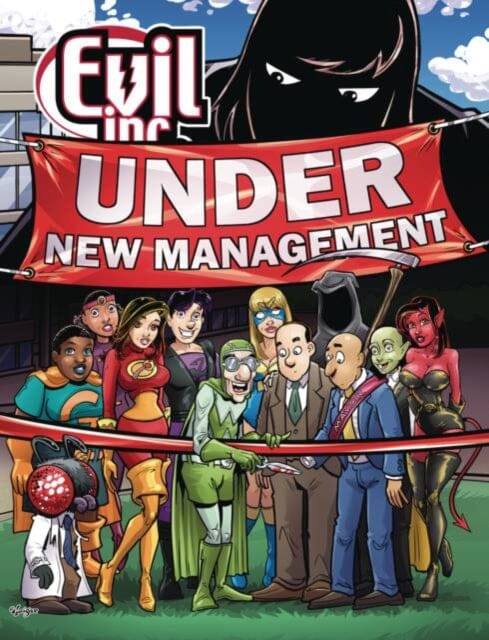Evil Inc : Under New Management by Brad Guigar Extended Range Toonhound Studios, LLC.