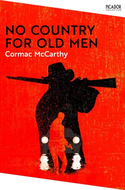 No Country for Old Men by Cormac McCarthy Extended Range Pan Macmillan