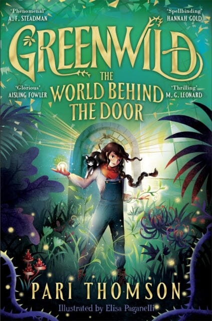 Greenwild: The World Behind The Door by Pari Thomson Extended Range Pan Macmillan