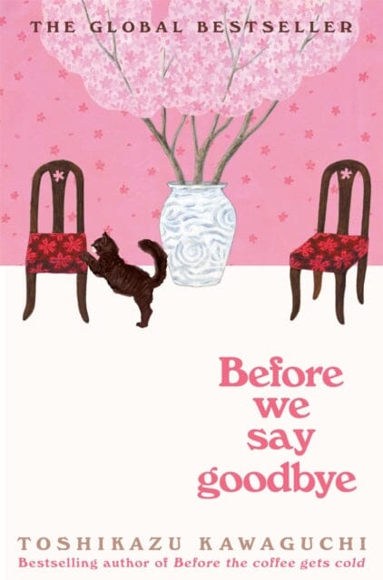 Before We Say Goodbye by Toshikazu Kawaguchi Extended Range Pan Macmillan