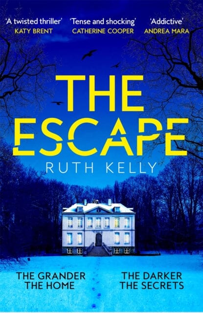 The Escape : The Richard & Judy Winter Book Club Thriller by Ruth Kelly Extended Range Pan Macmillan