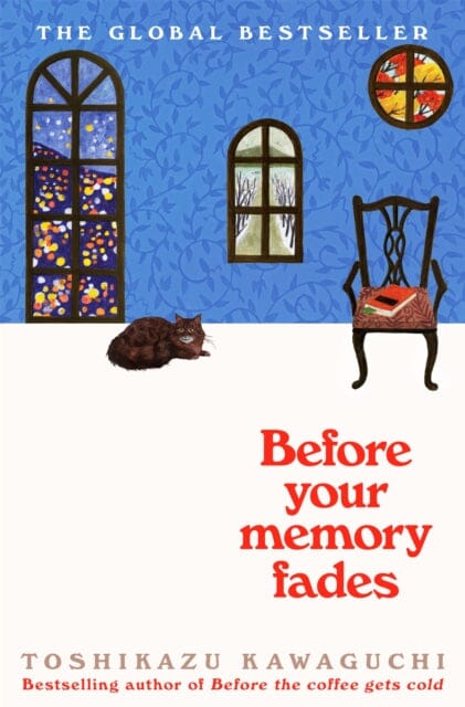 Before Your Memory Fades by Toshikazu Kawaguchi Extended Range Pan Macmillan