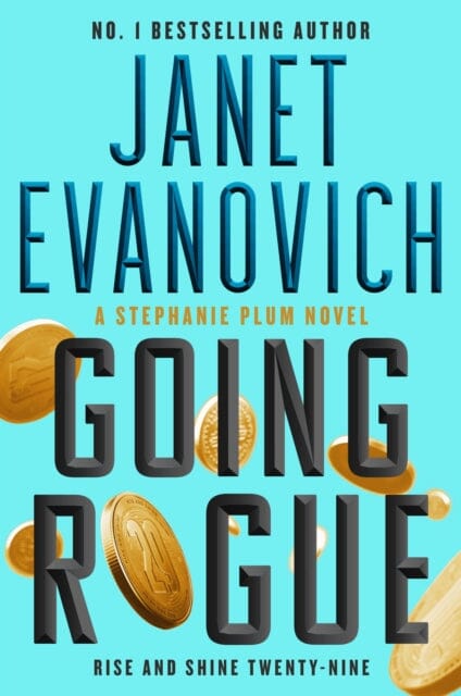 Going Rogue: Rise and Shine Twenty-Nine by Janet Evanovich Extended Range Headline Publishing Group