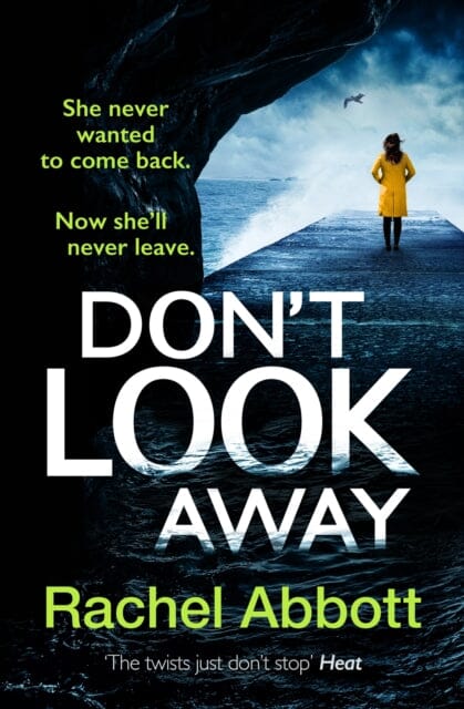 Don't Look Away : the pulse-pounding thriller from the queen of the page turner by Rachel Abbott Extended Range Headline Publishing Group