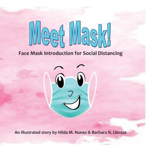 Meet Mask : Face Mask Introduction for Social Distancing Popular Titles Indy Pub