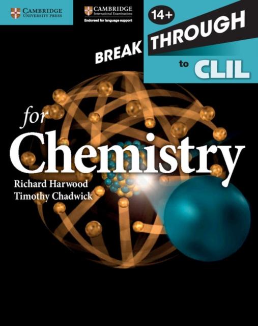 Breakthrough to CLIL for Chemistry Age 14+ Workbook Popular Titles Cambridge University Press