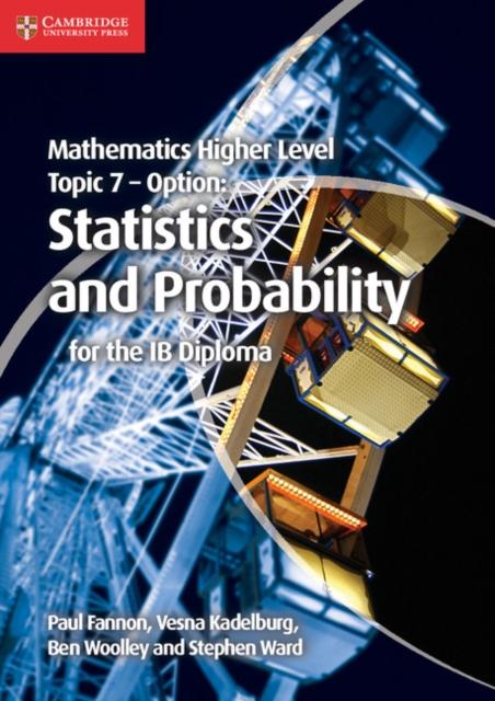 Mathematics Higher Level for the IB Diploma Option Topic 7 Statistics and Probability Popular Titles Cambridge University Press