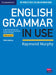English Grammar in Use Book with Answers: A Self-study Reference and Practice Book for Intermediate Learners of English by Raymond Murphy Extended Range Cambridge University Press