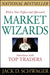 Market Wizards: Interviews with Top Traders Updated by Jack D. Schwager Extended Range John Wiley & Sons Inc