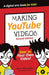 Making YouTube Videos : Star in Your Own Video! Popular Titles John Wiley & Sons Inc