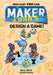 Maker Comics: Design a Game! by Bree Wolf Extended Range Roaring Brook Press