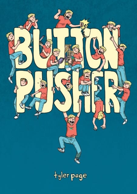 Button Pusher by Tyler Page Extended Range Roaring Brook Press